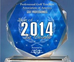 Professional Golf Teachers Association of America Receives 2014 Best of La Quinta Award