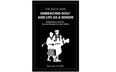 The Back Nine: Embracing Golf and Life as a Senior